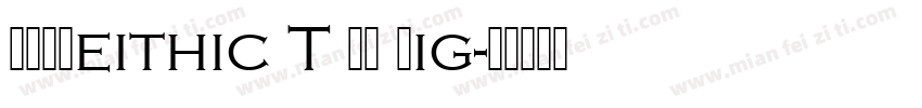 MHGReithic T HK Lig字体转换